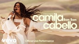 Bam Bam (Live Performance) - Camila Cabello | MP4, Tải Nhạc Hay