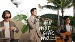 Mơ Một Giấc Mơ - Quang Vinh | MP4, Tải Nhạc Hay