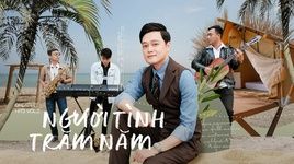 Người Tình Trăm Năm - Quang Vinh | MP4, Tải Nhạc Hay