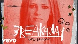 Tải Nhạc Breakaway (Lyric Video) - Avril Lavigne
