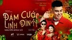 Xem MV Đám Cưới Linh Đình (Lyric Video) - Nguyễn Đình Vũ