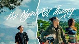 Tải nhạc Đại Ngàn Xót Thương - Chung Thanh Duy | MV - Ca Nhạc Mp4