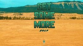 Get Some More - Sol7 | MP4, Tải Nhạc Hay