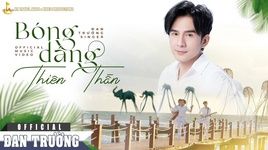 bong dang thien than (2023 version) - dan truong
