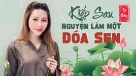 kiep sau nguyen lam mot doa sen - tue phuong