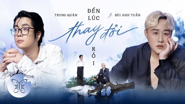 den luc thay doi roi - trung quan idol, bui anh tuan