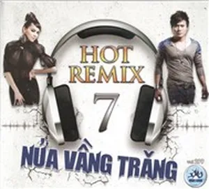 Nửa Vầng Trăng (Hot Remix) - DJ