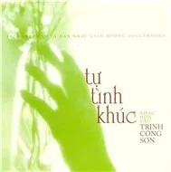 Tự Tình Khúc (Hòa Tấu Tình Khúc Trịnh Công Sơn)