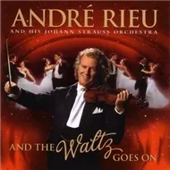 Andre Rieu - And The Waltz Goes On (2011)
