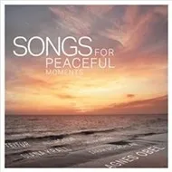 V.A - Songs For Peaceful Moments (2011)