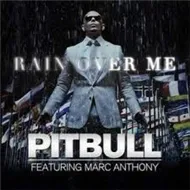 Pitbull - Rain over me (Greats song 2011)