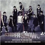 Super Junior - Super Show 3 (The 3rd Asia Tour Concert Album 2011)