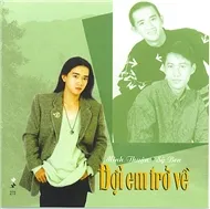 Minh Thuận, Sỹ Ben - Đợi Em Trở Về