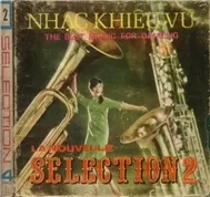 V.A - La Nouvelle Selection 2 Nhạc Khiêu Vũ (Mặt B)
