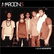 Maroon 5  - 1.22.03.Acoustic (2004)