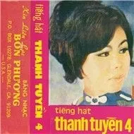Thanh Tuyền - Tiếng Hát Thanh Tuyền 4 (Trước năm 1975)