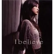 Ayaka - I Believe (Single)