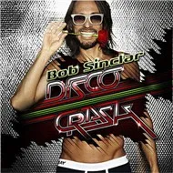 DJ Bob Sinclar - Disco Crash (2012)