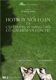 Hot Boy Nổi Loạn và câu chuyện về Thằng Cười, Cô Gái Điếm và Con Vịt (Lost Paradise)