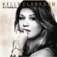 Kelly Clarkson - Stronger (Deluxe Edition 2011)