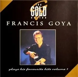 Plays His Favourite Hits Vol. 1 - Francis Goya