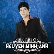 Nghe nhạc Khúc Trịnh Ca (2012) - Nguyễn Minh Anh