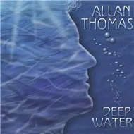 Allan Thomas - Deep Water (2011)