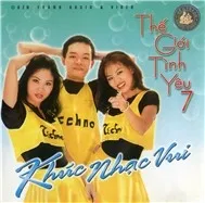 V.A - Khúc Nhạc Vui (Thế Giới Tình Yêu 7)