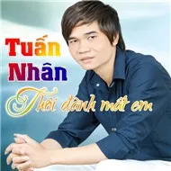 Tuấn Nhân - Thôi Đành Mất Em