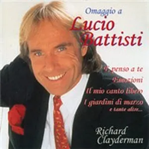 Omaggio A Lucio Battisti - Richard Clayderman