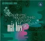 Xuân Phú, Nguyên Thảo, Lệ Quyên - Mắt Biếc