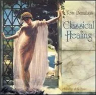 Nghe nhạc Classical Healing - Tom Barabas