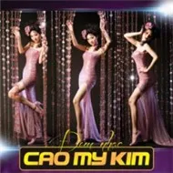 Download nhạc hay Cao Mỹ Kim Show Mp3 miễn phí