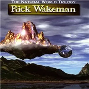 The Natural World Trilogy (CD 3) - Rick Wakeman