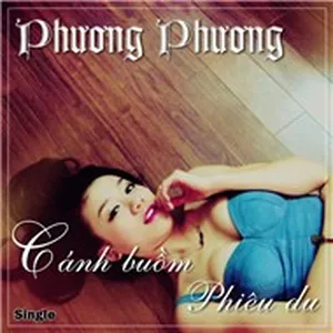 Cánh Buồm Phiêu Du (Single) - Phương Phương