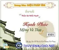 Hạnh Phúc Mộng Và Thực ( Truyện Phật Giáo )