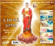 Phật Nói Kinh A Di Đà ( Phim Phật Giáo )