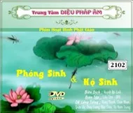 Phóng Sanh Và Hộ Sanh ( Phim Phật Giáo )