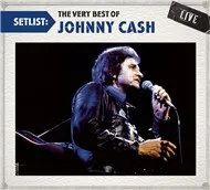 Nghe nhạc Setlist: The Very Best Of Johnny Cash LIVE - Johnny Cash