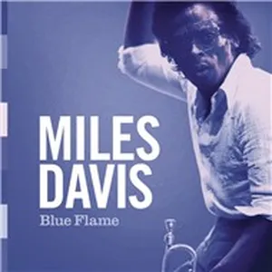 Blue Flame - Miles Davis