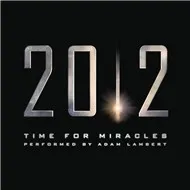 Nghe nhạc Time For Miracles (Single) - Adam Lambert