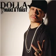 Nghe nhạc Make A Toast (Single) - Dolla