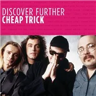 Nghe nhạc Discover Further (EP) - Cheap Trick