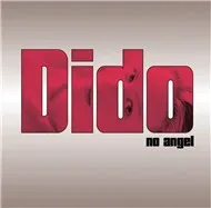 Nghe nhạc No Angel (UK Bonus Track) - Dido