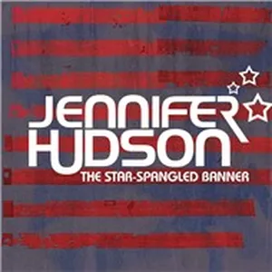 The Star-Spangled Banner (Single) - Jennifer Hudson