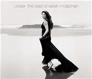 Nghe ca nhạc Closer: The Best Of Sarah McLachlan - Sarah Mclachlan