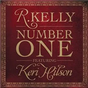 Number One (Single) - R. Kelly, Keri Hilson