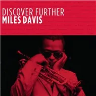 Nghe nhạc Discover Further (EP) - Miles Davis