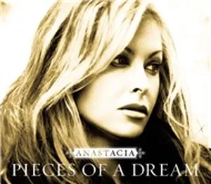 Pieces Of A Dream (Single) - Anastacia