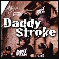 Ca nhạc Daddy Stroke (Single) - The Party Boyz